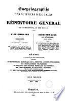 Encyclographie des sciences médicales. Répertoire général de ces sciences, au XIXe siècle