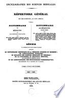 Encyclographie des sciences médicales. Répertoire général de ces sciences, au XIXe siècle