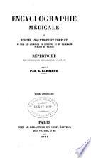 Encyclographie médicale, ou résume analytique et complet de tous les journaux de médecine et de pharmacie publiés en France