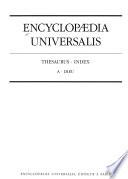 Encyclopaedia universalis: Thesaurus-index