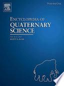 Encyclopedia of Quaternary Science