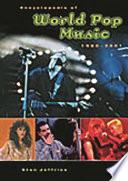 Encyclopedia of World Pop Music, 1980-2001