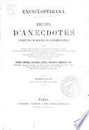 Encyclopédiana. Recueil d'anecdotes anciennes, modernes et contemporaines ... Pensées, maximes, sentences, adages ... illustrée de ... vignettes