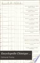 Encyclopedie Chimique ...