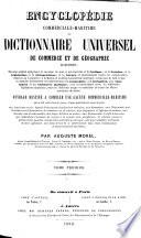 Encyclopédie commerciale-maritime, ou: Dictionnaire universel de commerce et de géographie maritimes