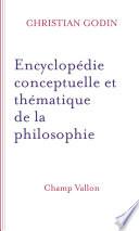 Encyclopédie conceptuelle et thématique de la philosophie