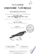 Encyclopédie d'histoire naturelle ou Traité complet de cette science, d'après les travaux des naturalistes les plus éminents de tous les pays et de toutes les époques