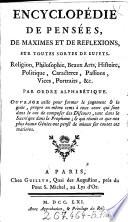 Encyclopedie de pensees, de maximes et de reflexions, sur toutes sortes de sujets