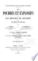 Encyclopédie de science chimique appliquée aux arts industriels: Vennin, L. Les poudres et explosifs. 1914