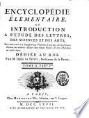 Encyclopédie élémentaire ou introduction à l'étude des lettres, des sciences et des arts