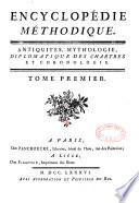 Encyclopédie méthodique. Antiquités, mythologie, diplomatique des chartres et chronologie