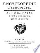 Encyclopédie Méthodique. Art militaire
