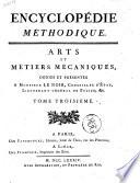 Encyclopedie Methodique Arts et Metiers Mecaniques Tome Troisieme