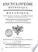 ENCYCLOPÉDIE MÉTHODIQUE. BOTANIQUE.