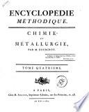 Encyclopedie Methodique Chimie et Metallurgie Tome 