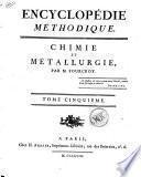 Encyclopedie Methodique Chimie et Mettalurgie Tome Cinquieme