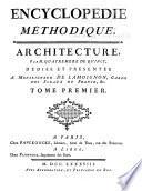 Encyclopedie methodique, ou par ordre de matières: Architecture