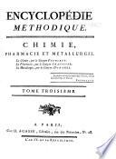 Encyclopedie methodique, ou par ordre de matières: Chyme, pharmacie et metallurgie