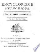 Encyclopedie methodique, ou par ordre de matières: Géographie moderne