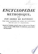 Encyclopédie Méthodique, Ou Par Ordre De Matieres