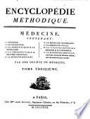 Encyclopedie methodique, ou par ordre de matières: Médecine