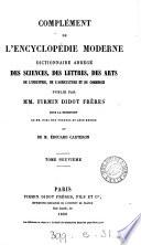 Encyclopédie moderne [by E.M.P.M.A.Courtin]. [With] Atlas. Compl., publ. sous la direction de N. des Vergers [and others]. [With] Planches