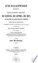 Encyclopédie moderne Dictionnaire abregé des sciences, des lettres, des arts, de l'industrie, de l'agriculture et du commerce publiée par MM. Firmin Didot frères