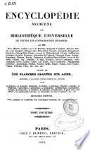 Encyclópedie moderne ou bibliothèque de toutes les connaissances humaines...