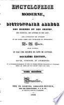 Encyclopédie moderne, ou: Dictionnaire abrégé des hommes et des choses, des sciences, des lettres et des arts