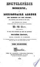 Encyclopédie moderne, ou: Dictionnaire abrégé des hommes et des choses, des sciences, des lettres et des arts