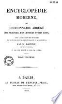 Encyclopédie moderne, ou dictionnaire abrégé des sciences, des lettres et des arts...