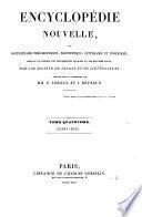 Encyclopédie nouvelle ou dictionnaire philosophique, scientifique, littéraire et industriel...