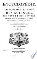 Encyclopédie Ou Dictionnaire Raisonné Des Sciences, Des Arts Et Des Métiers