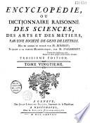 Encyclopédie ou Dictionnaire raisonné des sciences, des arts et des métiers