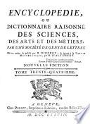 Encyclopédie, ou dictionnaire raisonné des sciences, des arts et des métiers