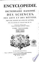 Encyclopédie, ou Dictionnaire raisonné des sciences, des arts et des métiers