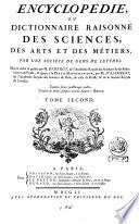 Encyclopédie, ou Dictionnaire raisonné des sciences, des arts et des métiers