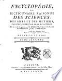 Encyclopédie, ou, Dictionnaire raisonné des sciences, des arts et des métiers