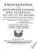 Encyclopédie, ou dictionnaire raisonné des sciences, des arts et des métiers
