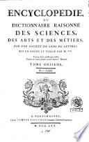 Encyclopédie, ou Dictionnaire raisonné des sciences, des arts et des métiers