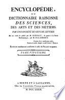 Encyclopédie, ou Dictionnaire raisonné des sciences, des arts et des métiers