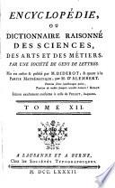 Encyclopédie, ou, Dictionnaire raisonné des sciences, des arts et des métiers