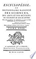 Encyclopédie, ou Dictionnaire raisonné des sciences, des arts et des métiers