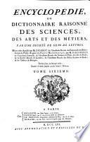 ENCYCLOPÉDIE, OU DICTIONNAIRE RAISONNÉ DES SCIENCES, DES ARTS ET DES MÉTIERS