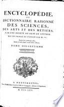 Encyclopédie, ou: Dictionnaire raisonné des sciences, des arts et des métiers