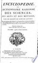 Encyclopédie Ou Dictionnaire Raisonné Des Sciences, Des Arts Et Des Métiers
