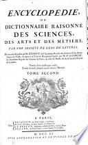 Encyclopédie Ou Dictionnaire Raisonné Des Sciences, Des Arts Et Des Métiers