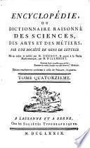 Encyclopédie, Ou Dictionnaire Raisonné Des Sciences, Des Arts Et Des Métiers