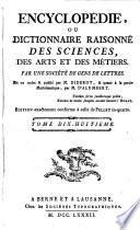 Encyclopédie ou Dictionnaire raisonné des sciences, des arts et des métiers