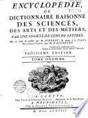 Encyclopédie, ou, Dictionnaire raisonné des sciences, des arts et des métiers